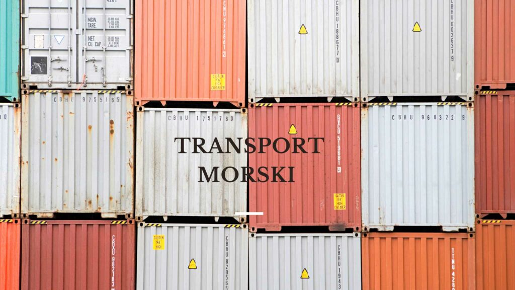 Transport morski, czyli jedna z dróg importowych na linii Polska–Chiny